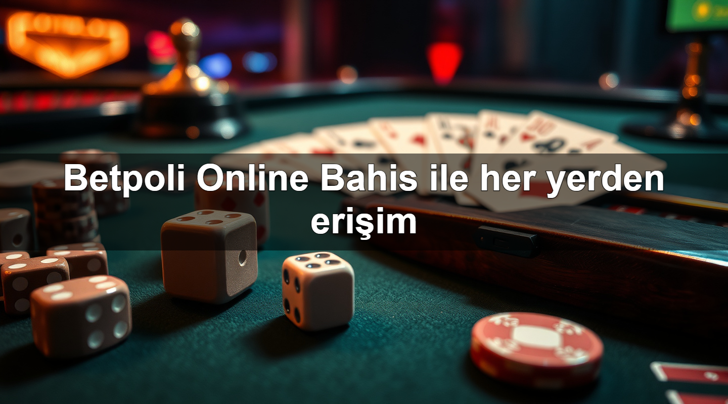 betpoli online bahis ile her yerden eri im 1779913046292